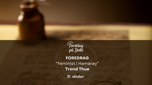 Foredrag med Trond Thue: Feminist i Hamarøy